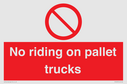 no-riding-on-pallet-trucks-sign~